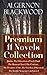 Algernon Blackwood: Premium 11 Novels Collection