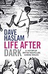Life After Dark: ...