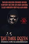 The Dark Dozen: Stories for Scarborough