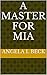 A Master for Mia