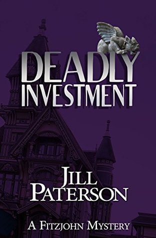 Deadly Investment (Alistair Fitzjohn, #5)