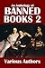 An Anthology of Banned Books, Vol. 2 (Civitas Library Classics)