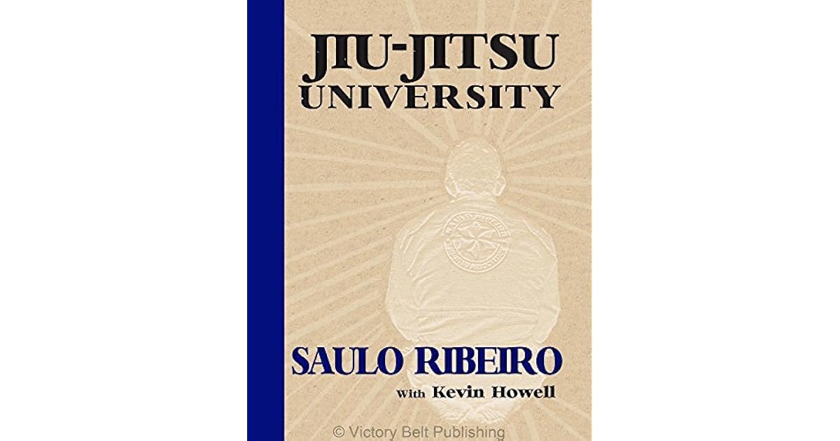 JiuJitsu University by Saul Ribeiro