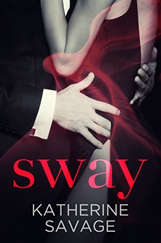 Sway (Kindle Edition)