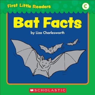 Bat Facts (First Little Readers: Level C)