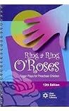 Ring a Ring O'Roses: Finger Plays for Preschool Children Ring a Ring O'Roses: Finger Plays for Preschool Children