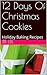 12 Days Of Christmas Cookies: Holiday Baking Recipes