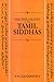 The Philosophy of the Tamil Siddhas