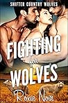 Fighting for Wolves by Dakota West