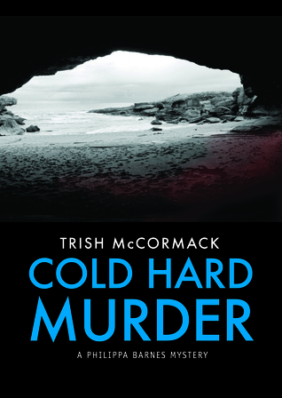 Cold Hard Murder (Philippa Barnes Mystery, #3)