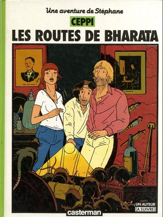 Les Routes de Bharata (Une aventure de Stéphane #4)