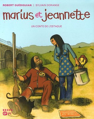 Marius et Jeanette (Un conte de l'Estaque #3)
