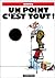Un point c'est tout !