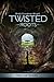 Twisted Roots: The Lost Scrolls