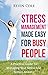 Stress Management Made Easy...