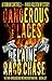 Dangerous Places (Roman Can...