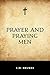 Prayer and Praying Men