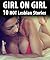 Girl On Girl -- 10 Naughty Lesbian Encounters - Hot Mothers, Gorgeous Hotwives, and Plenty of First Time Younger Woman Action! Mature MILF Teaching Lusty Lessons Collection...