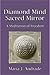 Diamond Mind Sacred Mirror: A Meditation of Freedom