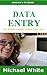 Data Entry: The Definitive Guide to Data Entry Jobs