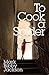 To Cook A Spider by Mark Bibby Jackson
