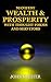 Manifest Wealth and Prosperity with Thought Forms and Servitors (The Servitor Trilogy Book 3)