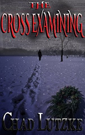 The Cross Examining (Kindle Edition)