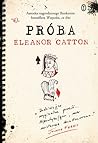 Próba by Eleanor Catton