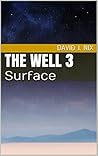 Surface (The Well #3)
