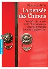 La pensée des chinois (Esotérisme - Spiritualité - Culture t. 1607) (French Edition) La pensée des chinois (Esotérisme - Spiritualité - Culture t. 1607) (French Edition)