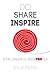Do Share Inspire: The Year I Changed My Life Through TED Talks
