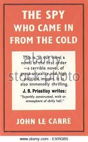 The Spy who came in from the Cold