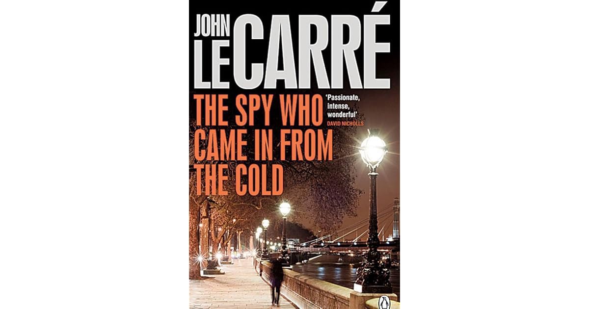 The Spy Who Came in from the Cold by John le Carré