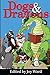 Dogs and Dragons: An anthol...