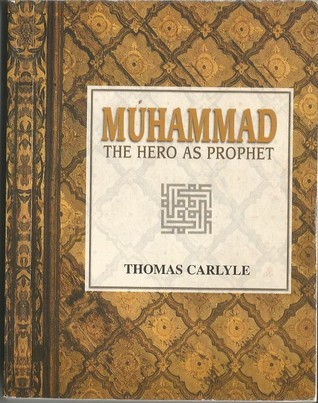 Muhammad, The Hero As Prophet