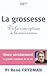 La grossesse: De la conception à la naissance (R�ponses Pratiques) (French Edition)