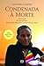 Condenada à Morte