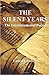The Silent Years