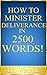 How To Minister Deliverance...