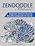 Zendoodle Basic: Beginners Book for Drawing Beautiful Zendoodle Art Forms (zendoodle, zendoodle art, doodle drawing)