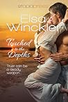 Touched to the Depths by Elsa Winckler