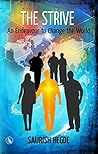 The Strive: An Endeavour to Change the World The Strive: An Endeavour to Change the World