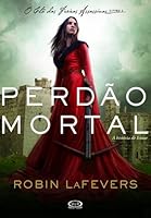 Perdão Mortal (O Clã das Freiras Assassinas, #1)