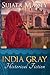 India Gray by Sujata Massey