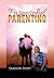 PURPOSEFUL PARENTING by SAMSON IYAYI