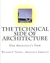 The Technical Side of Architecture - One Architect's View