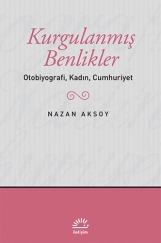 Kurgulanmış Benlikler (Paperback)