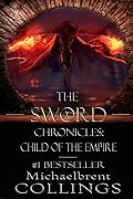 The Sword Chronicles: Child of the Empire