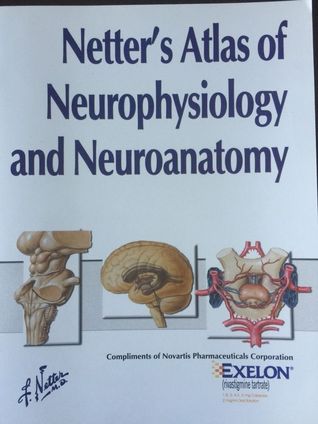 Netter's Atlas of Neurophysiology and Neuroanatomy