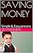SAVING MONEY: Simple & Easy process